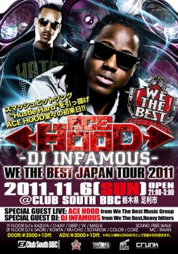 ACE HOOD × DJ INFAMOUS "WE DA BEST JAPAN TOUR 2011"