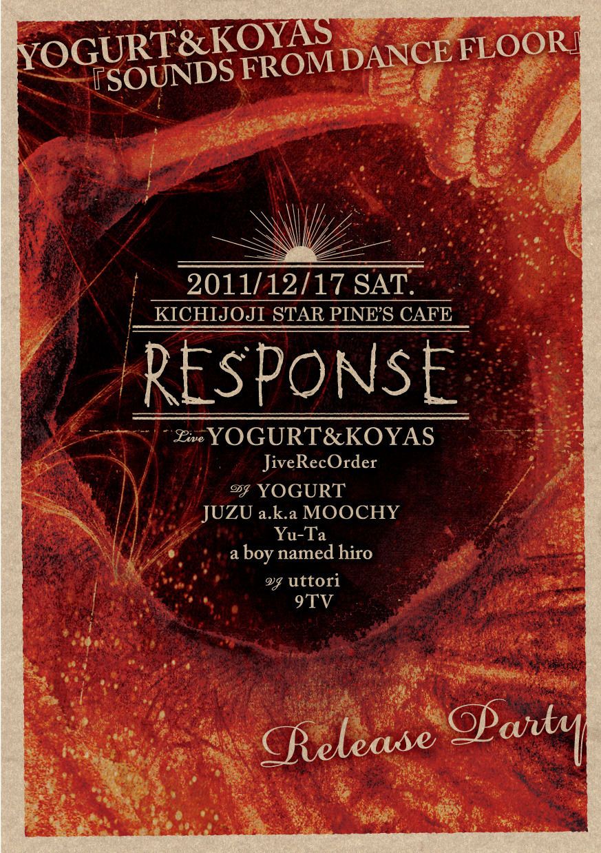 RESPONSE YOGURT&KOYAS『SOUNDS FROM DANCEFLOOR』Release Party