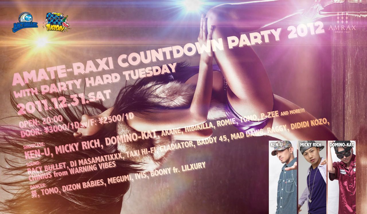 "amate-raxi COUNTDOWN PARTY 2012" with PARTY HARD TUESDAY