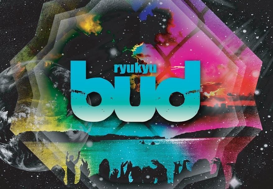 bud ryukyu feat RSD a.k.a Rob Smith&KURANAKA1945