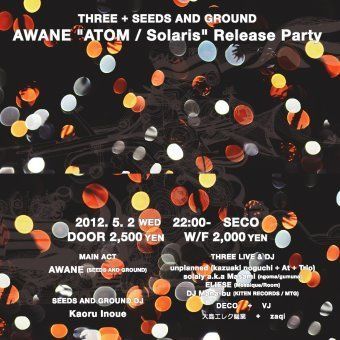 AWANE "ATOM/Solaris" Release Party
