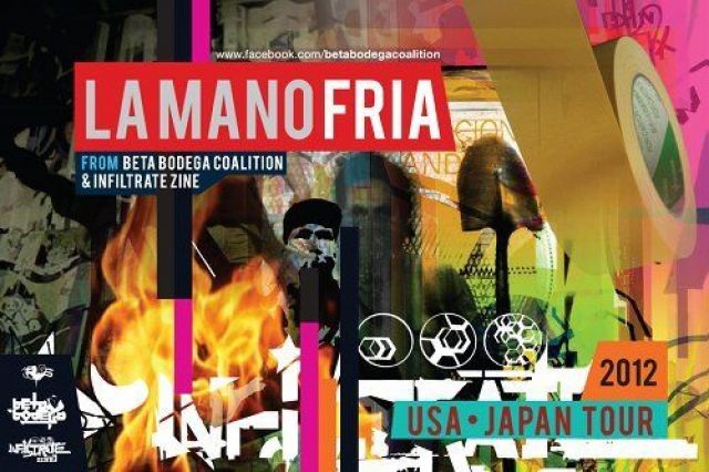  -La Mano Fria Japan / USA Tour 2012 & Infiltrate Zine Launch Party Tokyo Final-
