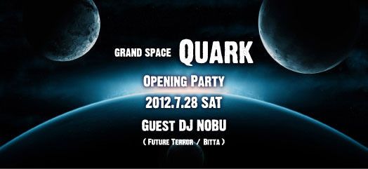 grand space Quark Opening Party