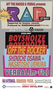 OFF THE ROCKER & VERBAL present RAD ～JUST MOVED!!～ Special Guest//BOYS NOIZE