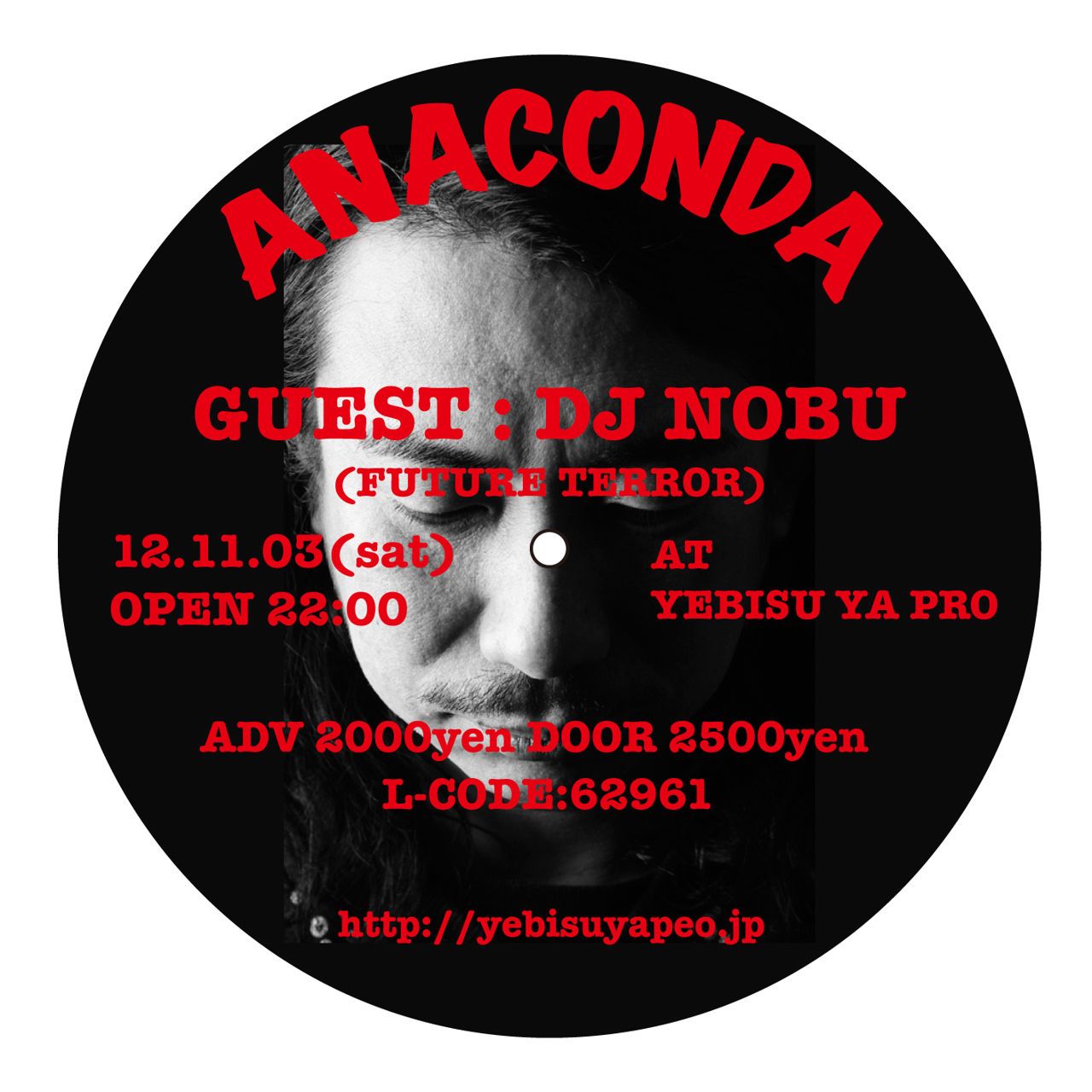 ANACONDA  GUEST : DJ NOBU