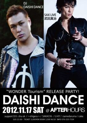 DJ DAISHI DANCE　“WONDER Tourism”　release party!!