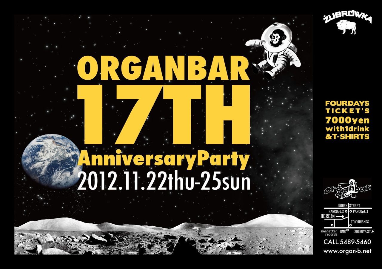 Organbar 17th Anniversary Party 4days -day4-