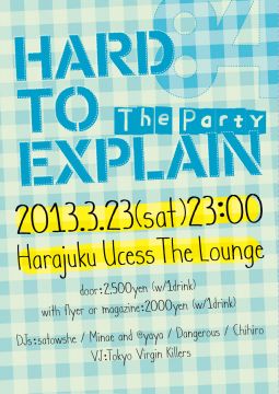 Hard To Explain The Party vol.84