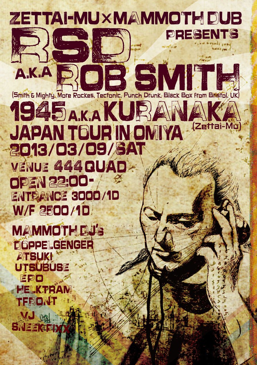 RSD a.k.a ROB SMITH, 1945 a.k.a KURANAKA  JAPAN TOUR IN "OMIYA"