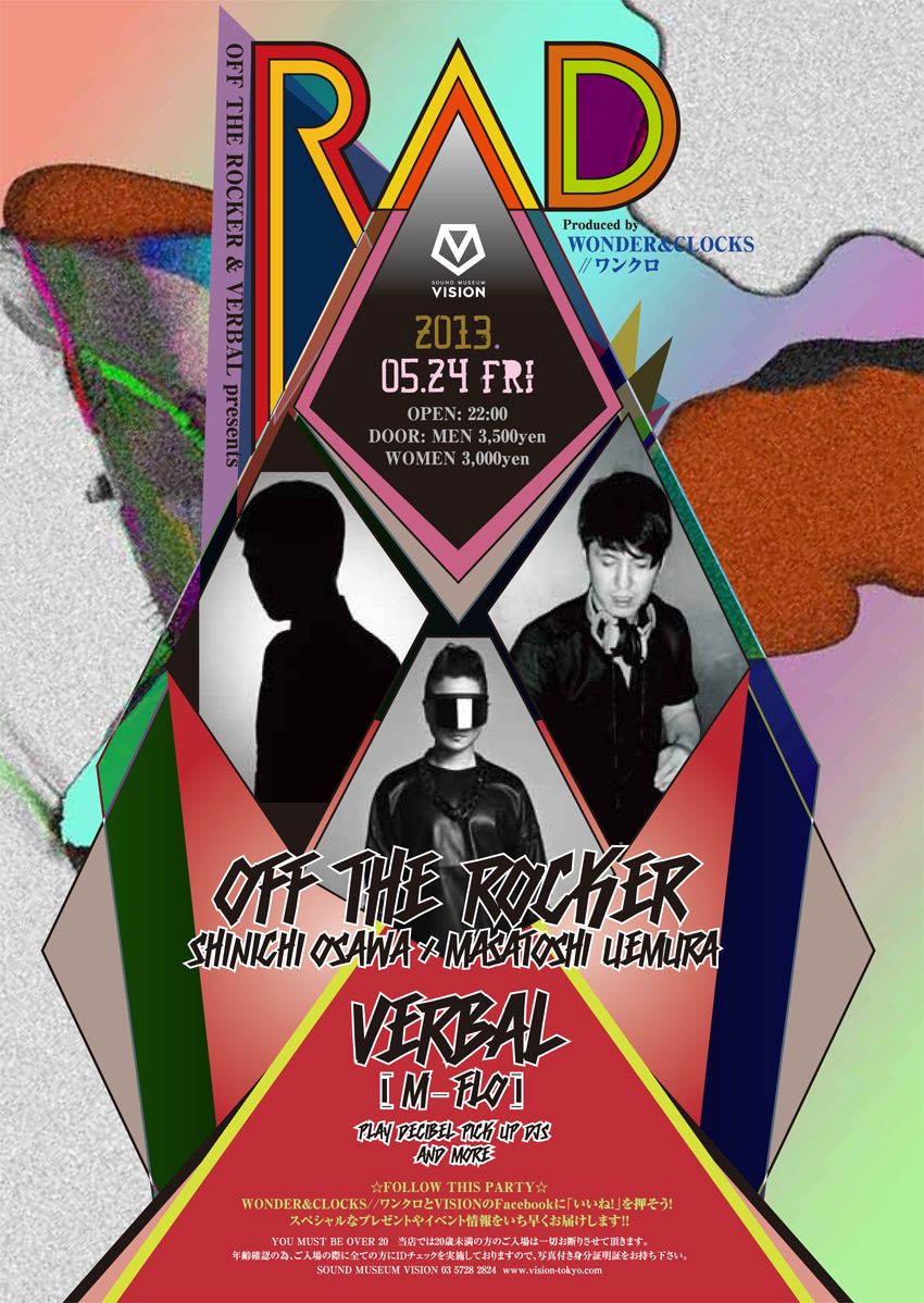 OFF THE ROCKER & VERBAL present RAD　Produced by WONDER&CLOCKS//ワンクロ