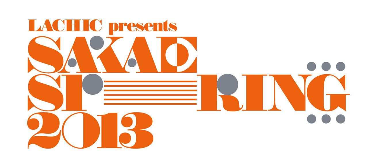 LACHIC presents SAKAE SP-RING 2013