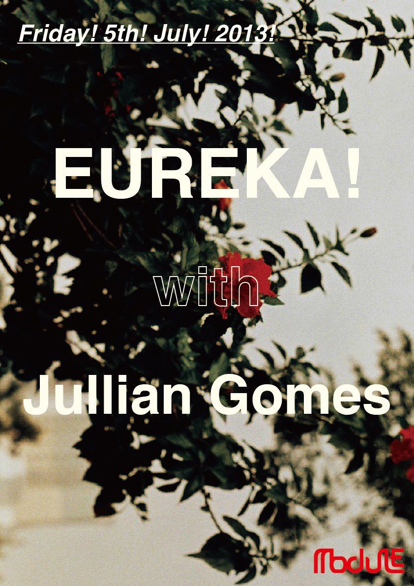 EUREKA! with Jullian Gomes