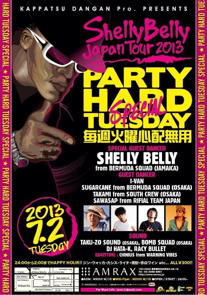 SHELLY BELLY JAPAN TOUR 2013　PARTY HARD TUESDAY SPECIAL