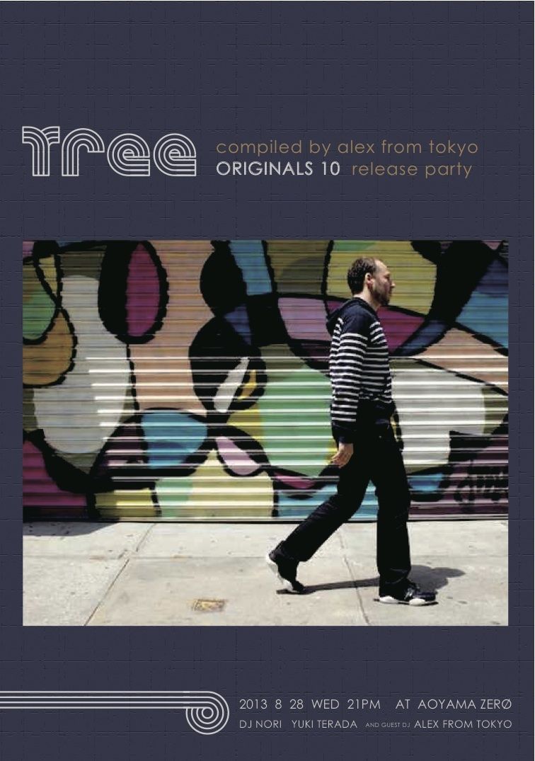 Tree - 'Originals Volume 10 compiled by Alex from Tokyo' Release Party