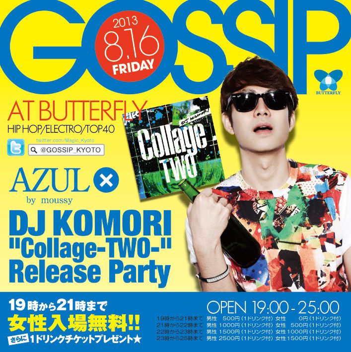 GOSSIP -AZUL by moussy × DJ KOMORI "Collage -TWO-" Release Party in KYOTO