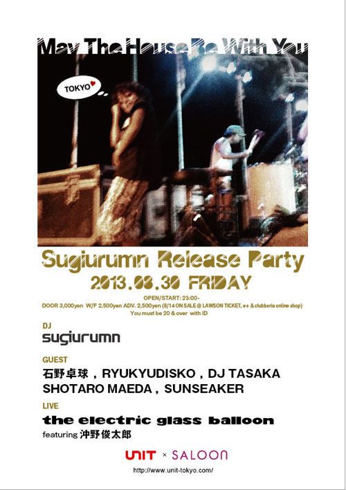 Sugiurumn ~May The House Be With You~ Release Party