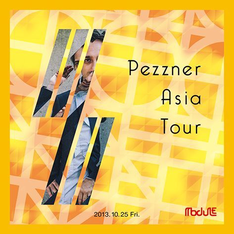 Pezzner Asia Tour -Opening Halloween-