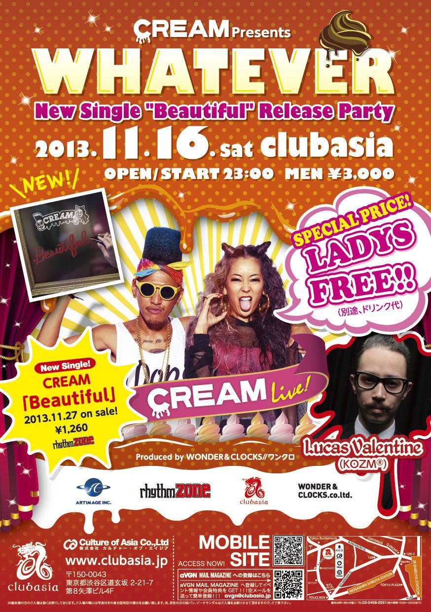 CREAM presents WHATEVER【SPECIAL PRICE：LADYS￥FREE】
