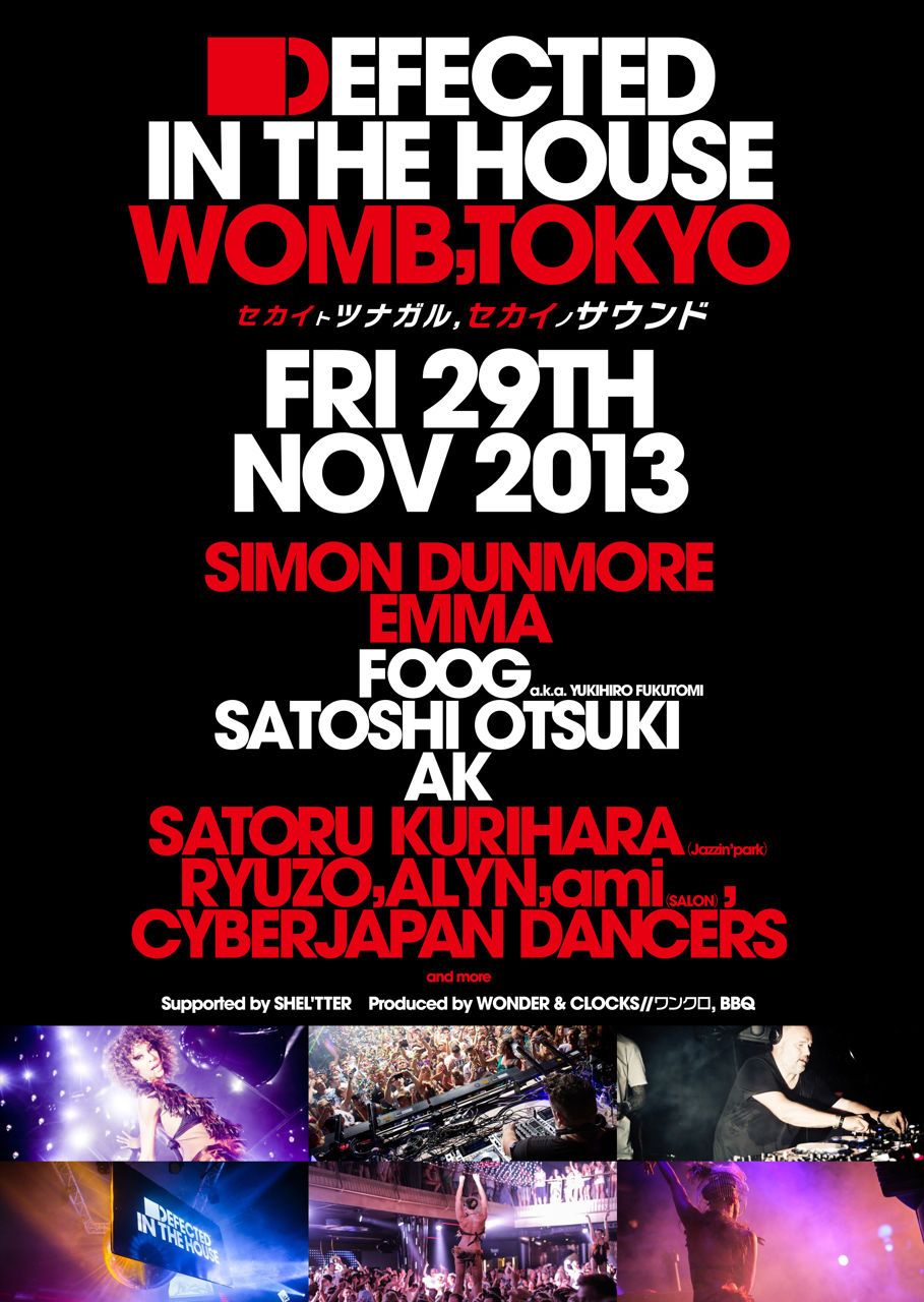 DEFECTED  IN THE HOUSE WOMB, TOKYO feat.SIMON DUNMORE / EMMA
