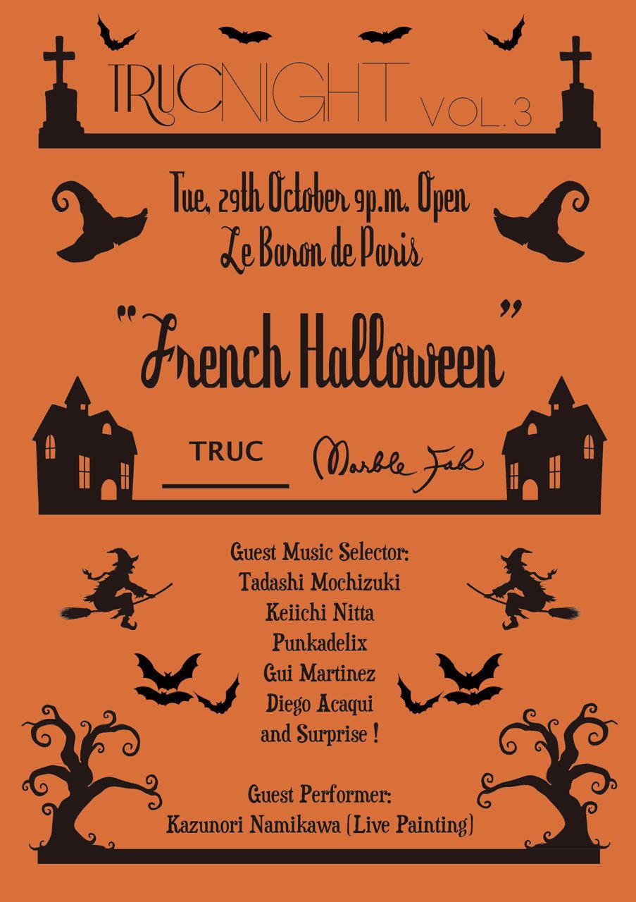 TRUC NIGHT vol.3 “French Halloween”