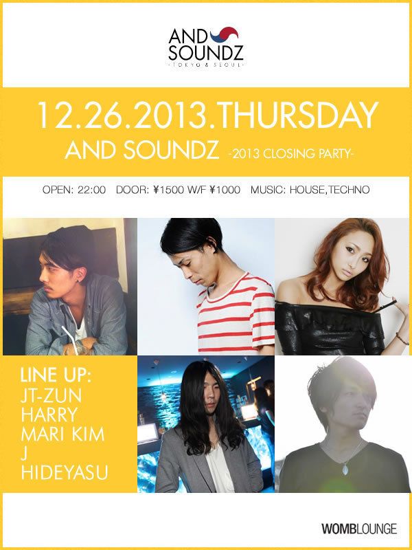 AND SOUNDZ -2013 CLOSING PARTY-