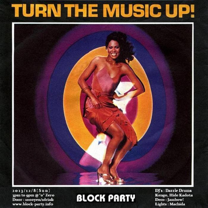 Block Party  "Turn The Music Up!"