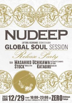 NUDEEP  -LOFTSOUL/Global`Soul Session Release Party-