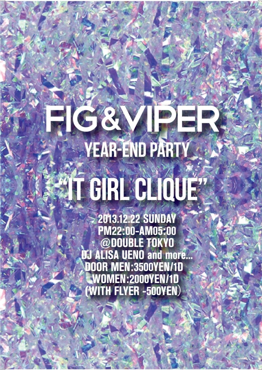 FIG&VIPER Year-end party ” IT GIRL CLIQUE “