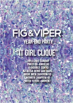 FIG&VIPER Year-end party ” IT GIRL CLIQUE “
