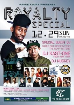 HipHop/R&B/Allmix ◆◇◆◇◆◇◆◇◆◇◆◇ROYALTY SPECIAL◆◇◆◇◆◇◆◇◆◇◆◇世界最強DJ集団よりDJ KAST ONE上陸！