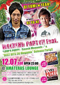 WEEKEND PARTY!!