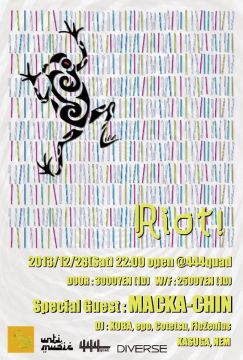12月28日（土）Riot-Guest DJ 「MACKA-CHIN」
