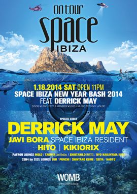 SPACE IBIZA NEW YEAR BASH 2014 FEAT. DERRICK MAY