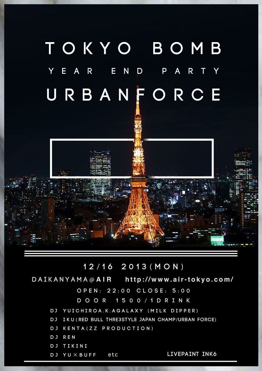 TOKYO BOMB × Urban Force Year end Party