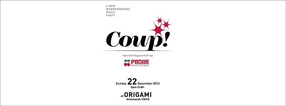 "Coup！" - Life is A Joke - supported by Pacha TOKYO