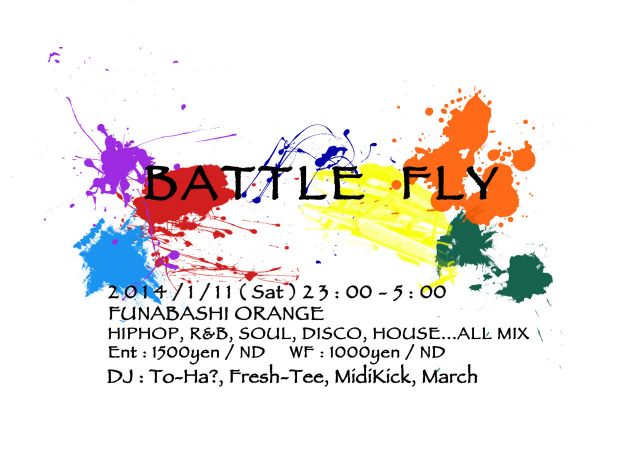 【 BATTLE FLY ~The 2014 first time ~ 】