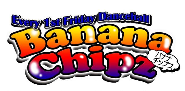 "Banana Chipz"～バナナチップス～