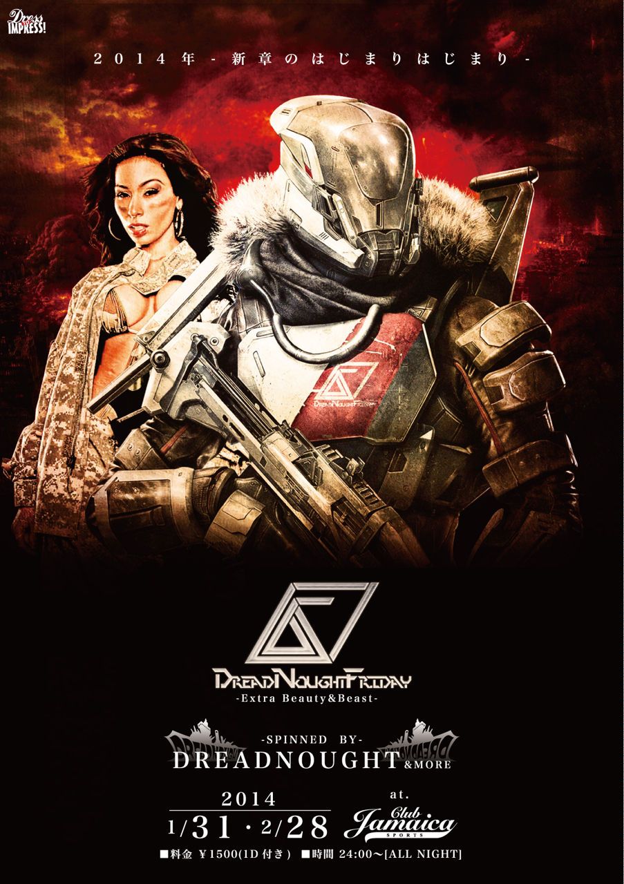 DREADNOUGHT FRIDAY -EXTRA BEAUTY & THE BEAST- ～NEW YEAR BASH 2014～