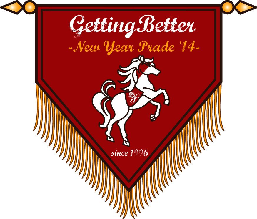 Getting Better～New Year Parade’14～ 