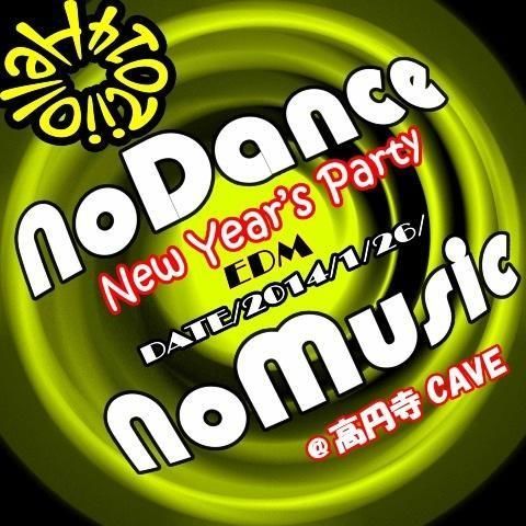 [No Dance No Music vor.2 New year party] 