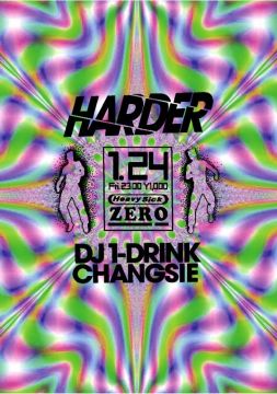 HARDER：DJ 1-DRINK × CHANGSIE