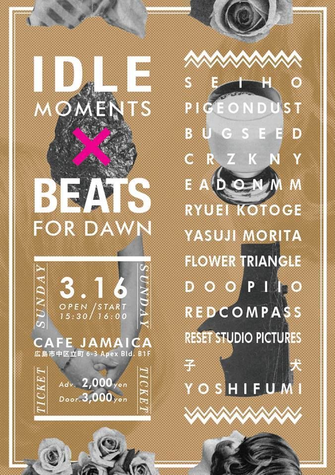 IdleMoments × BeatsForDawn