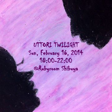 うっとりトワイライト UTTORI TWILIGHT