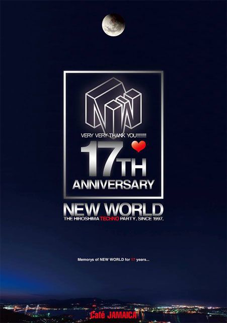 NEW WORLD -17th ANNIVERSARY-