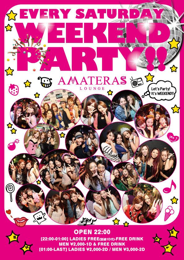 WEEKEND PARTY!!
