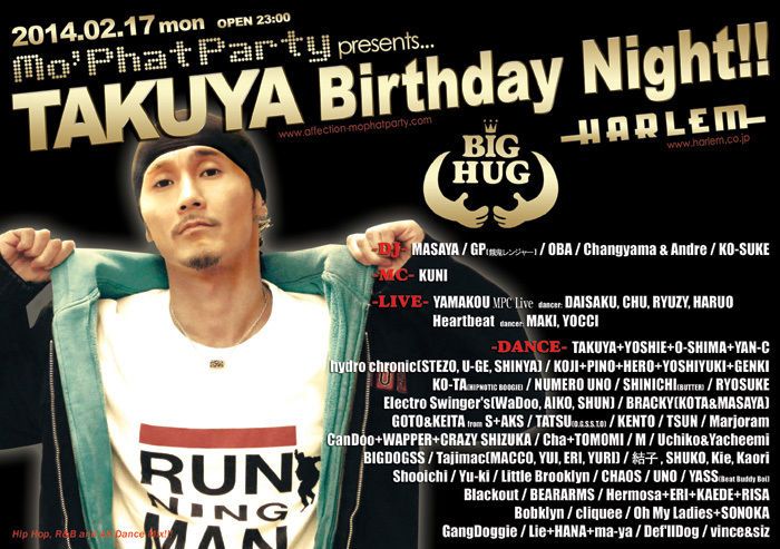 Mo' Phat Party presents... TAKUYA Birthday Night!! BIG HUG!!