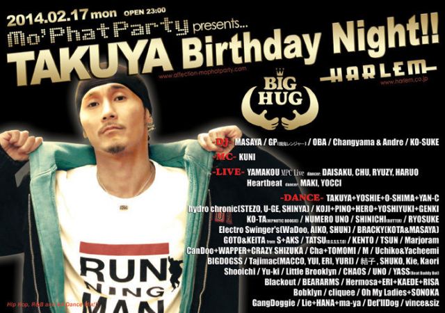 Mo' Phat Party presents... TAKUYA Birthday Night!! BIG HUG!!