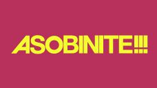 ASOBINITE!!!