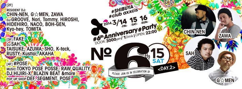 club axxcis SHIBUYA 6th ANNIVERSARY PARTY -DAY 2-
