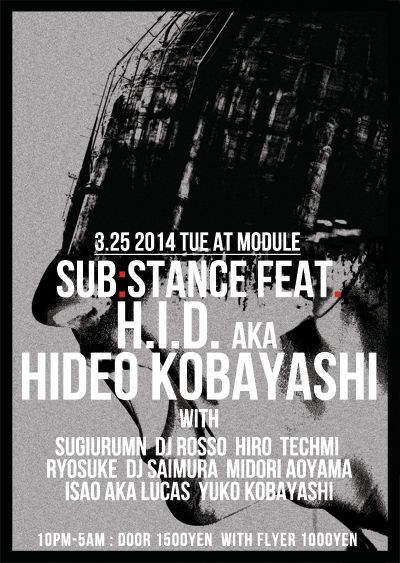 sub:stance featuring H.I.D. aka Hideo Kobayashi Birthday Bash SP